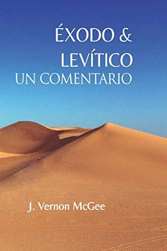 Libro: Exodo Y Levitico Un Comentario (spanish Edition)
