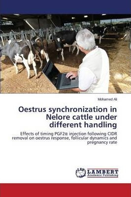 Libro Oestrus Synchronization In Nelore Cattle Under Diff...