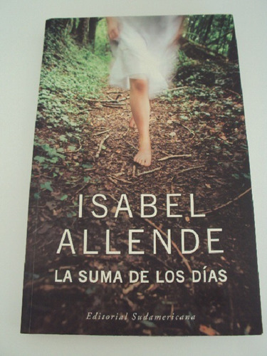 La Suma De Los Dias - Isabel Allende Formato Grande