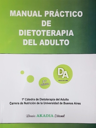 Torresani Manual Práctico De Dietoterapia Del Adulto 3º/2017