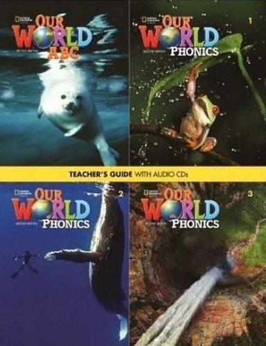 Our World Phonics 1-3 (2nd.ed.) - Teachers Guide + Audio Cds, De Koustaff, Lesley. Editorial National Geographic Learning, Tapa Blanda En Inglés Internacional, 2020