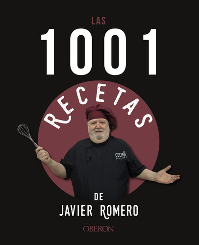 Las 1001 Recetas De Javier Romero -  -(t.dura) - *