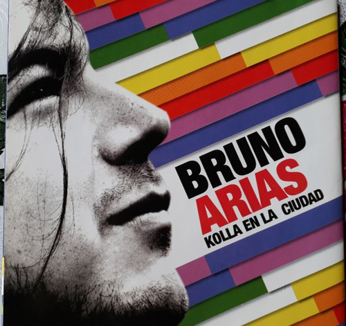 Bruno Arias Kolla En La Ciudad Cd Impecable / Kktus