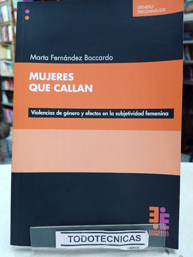 Mujeres Que Callan   Violencias De Genero   F Boccardo -ei