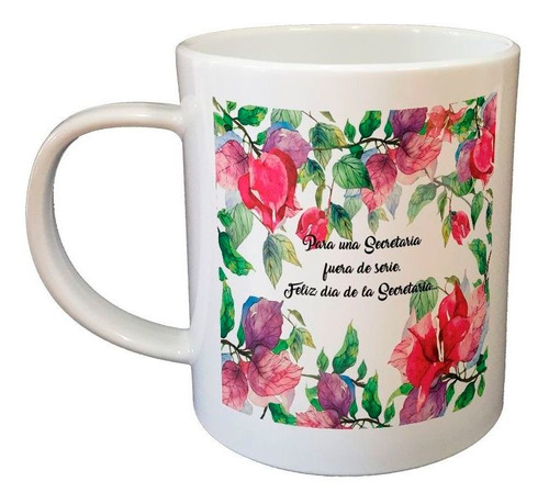 Taza De Plastico Frase Dia De La Secretaria Flores M1