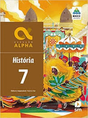 Geracao Alpha Bncc - Historia - 7 Ano -ef Ii - Ed 2019