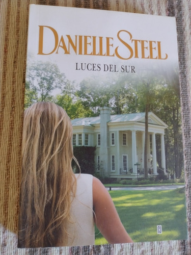 Luces Del Sur - Danielle Steel 