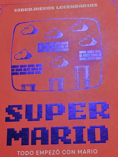 Libro De Super Mario (historia De Video Juegos Legendarios)