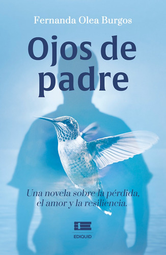 Ojos De Padre, De Fernanda Olea Burgos