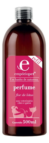 Refil Perfume 500ml Emporiopet (unidade)