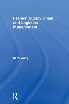 Libro Fashion Supply Chain And Logistics Management - Yi ...