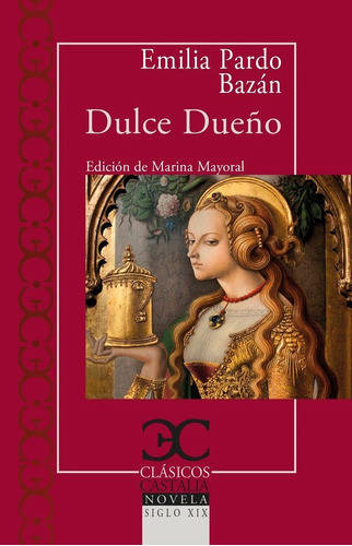 Dulce Dueãâo, De Pardo Bazan, Emilia. Editorial Castalia Ediciones, Tapa Blanda En Español