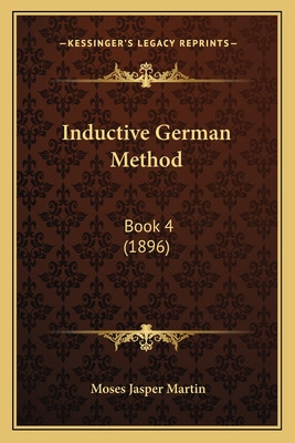 Libro Inductive German Method: Book 4 (1896) - Martin, Mo...