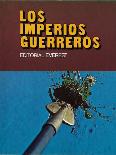 Los Imperios Guerreros Enciclopedia Basic Editorial Everest 