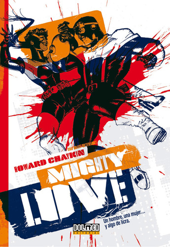 Mighty Love, De Chaykin, Howard. Dolmen Editorial, Tapa Dura En Español