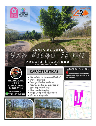 Venta Lote San Diego 73 Mz Xvi Con Todos Los Servicios, Vistas Panorámicas, Proyecto Arquitectónico Incluído En Av Principal Fracc Rancho San Diego Ixtapan De La Sal Edomex