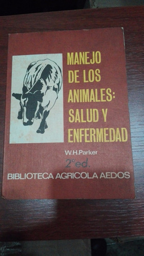 Manejo De Los Animales Salud Y Enfermedad (usado)       #33