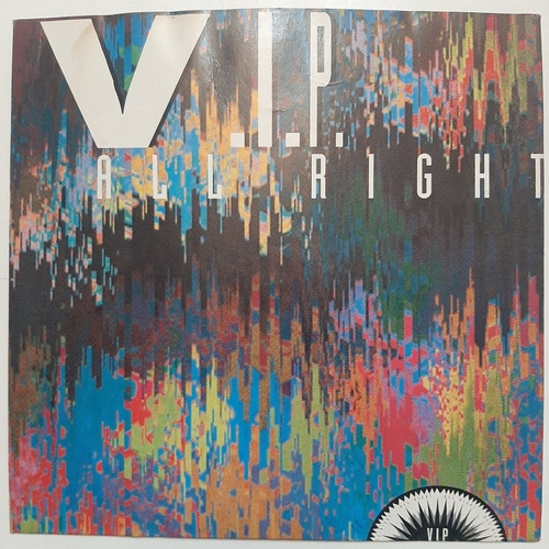 Vinilo V.i.p. Let Me See You All Right Zyx Music E1 