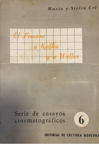 Libro El Proceso A Kafka Y A Welles Edit. Cultura Moderna