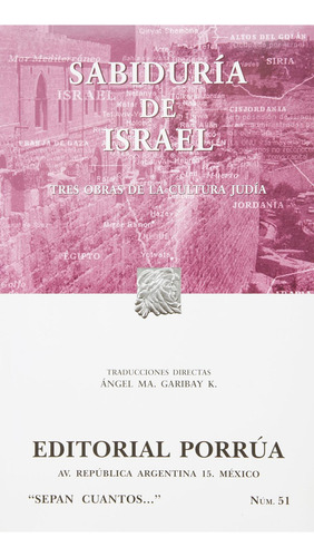 Sabiduría de Israel: No, de Sin ., vol. 1. Editorial Porrua, tapa pasta blanda, edición 7 en español, 2018