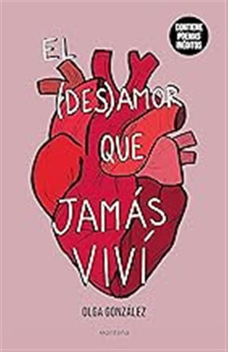 El Desamor Que Jamás Viví: Una Nueva Edición Especial Amplia