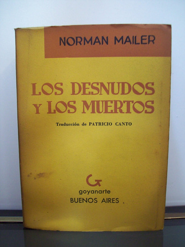 Adp Los Desnudos Y Los Muertos Norman Mailer / Goyanarte