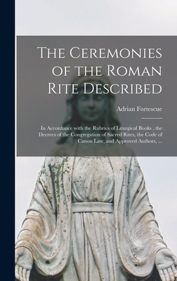 Libro The Ceremonies Of The Roman Rite Described: In Acco...