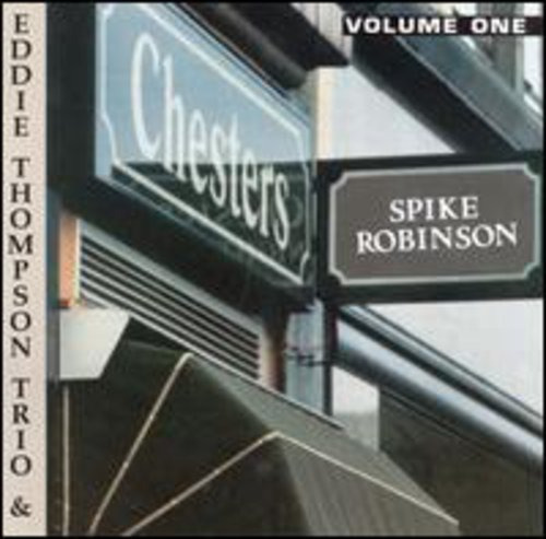 Spike Robinson En Casa De Chester, Volumen 1, Cd