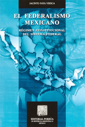 Federalismo Mexicano, De Editorial Porrua. Editorial Porrua, Edición 1 En Español, 2012