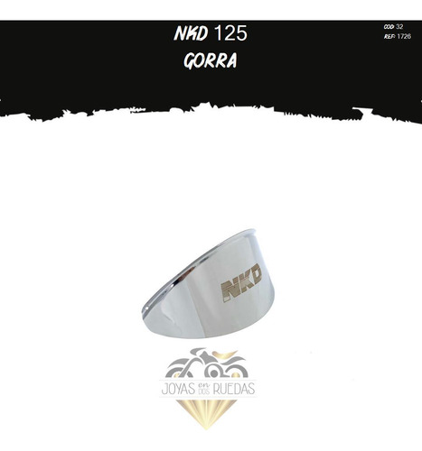 Gorra Partes Lujo Moto Nkd 125