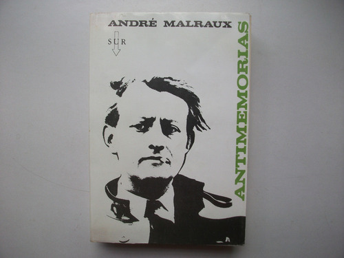 Antimemorias - André Malraux - Sur / Pezzoni