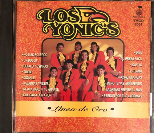 Los Yonics Cd. Línea De Oro. Éxitos Importados De Usa