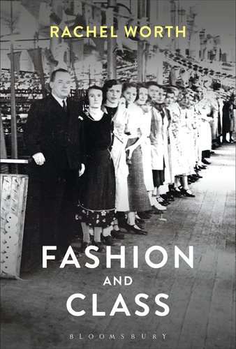 Libro: Fashion And Class
