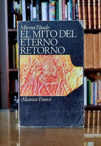 El Mito Del Eterno Retorno - Mircea Eliade - Atelierdelivre 