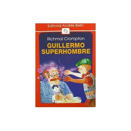 Guillermo Superhombre / Richmal Crompton