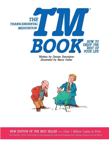 The Tm Book: How To Enjoy The Rest Of Your Life, De Dennis Denniston. Editorial Fairfield Press, Tapa Blanda En Inglés, 2013