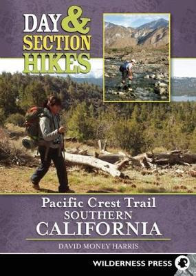 Libro Day And Section Hikes Pacific Crest Trail: Southern...