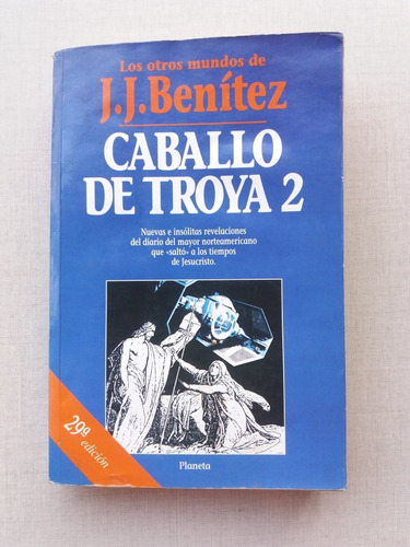 Caballo De Troya 2 J. J. Benítez 1996 Dedicado Por El Autor