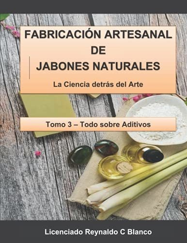 Fabricacion Artesanal De Jabones Naturales