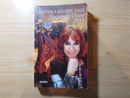 Horoscopo Chino 2014 - Ludovica Squirru Dari