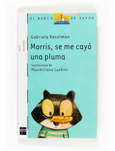 Libro Morris Se Me Cayo Una Pluma Bvb