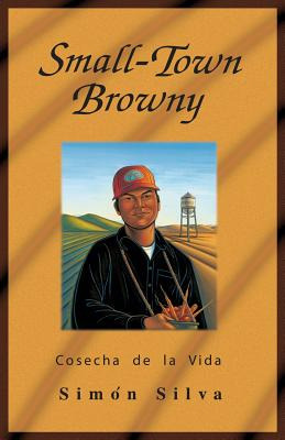 Libro Small-town Browny: Cosecha De La Vida - Silva, Simon