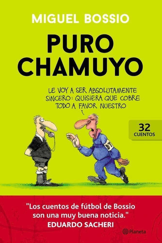 Puro Chamuyo - Miguel Bossio - Planeta