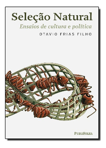 Selecao Natural, De Otavio Frias Filho. Editora Publifolha Em Português