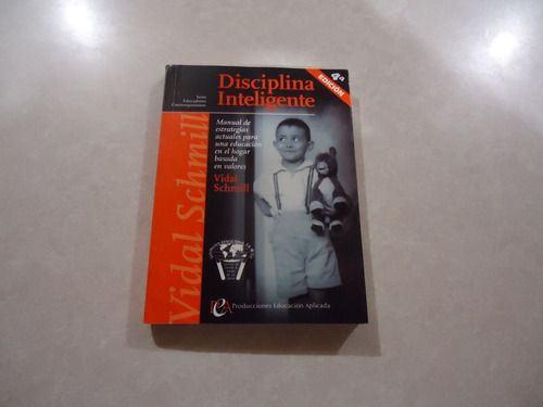 Disciplina Inteligente  Autor: Vidal Schmill