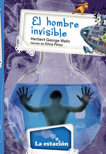 El Hombre Invisible - Herbert George Wells - Ciencia Ficción