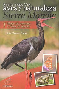 Rutas Para Ver Aves Y Naturaleza En Sierra Morena
