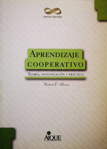 Aprendizaje Cooperativo: Teoria, Investigacion Y Practica