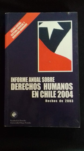 Informe Anual De Derechos Humanos En Chile 2003 