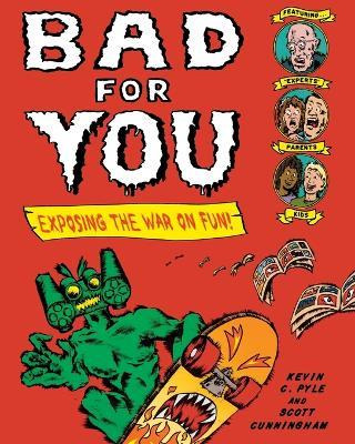 Libro Bad For You - Kevin C Pyle